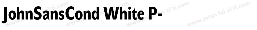 JohnSansCond White P字体转换